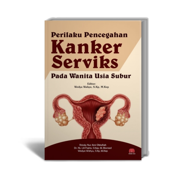 Perilaku Pencegahan Kanker Serviks Pada Wanita Usia Subur | Penerbit Adab