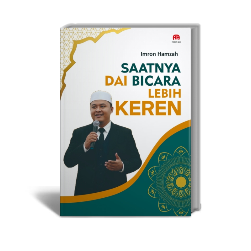 Saatnya Dai Bicara Lebih Keren | Penerbit Adab