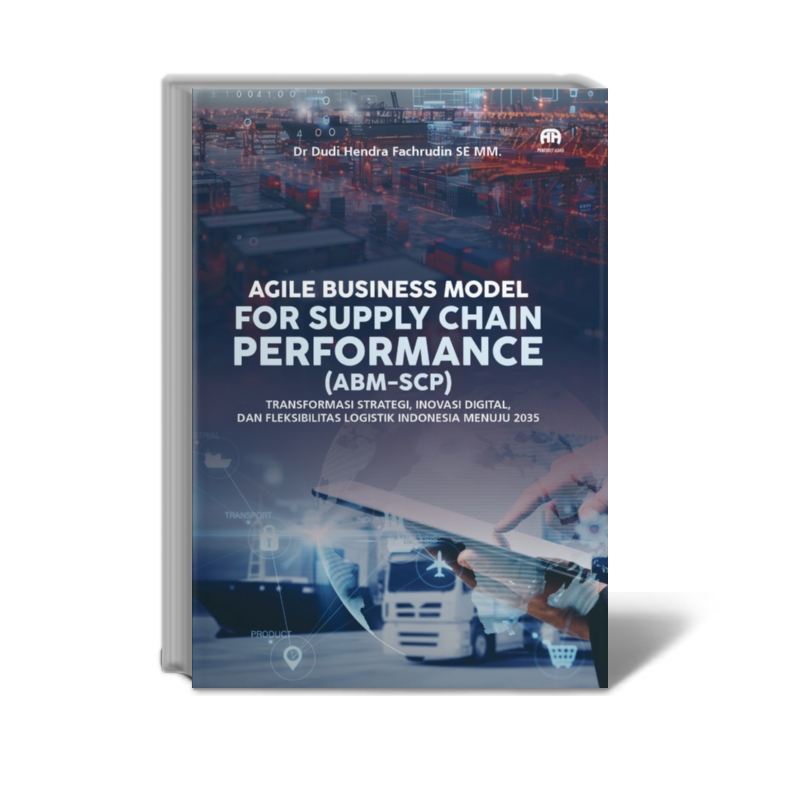 Agile Business Model For Supply Chain Performance (ABM-SCP ...
